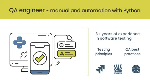 QA engineer - manual and automation with Python